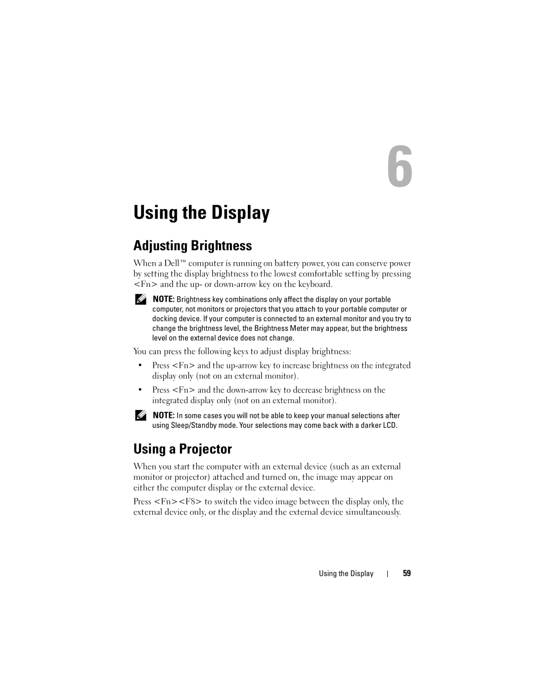 Dell PY760 manual Using the Display, Adjusting Brightness, Using a Projector 