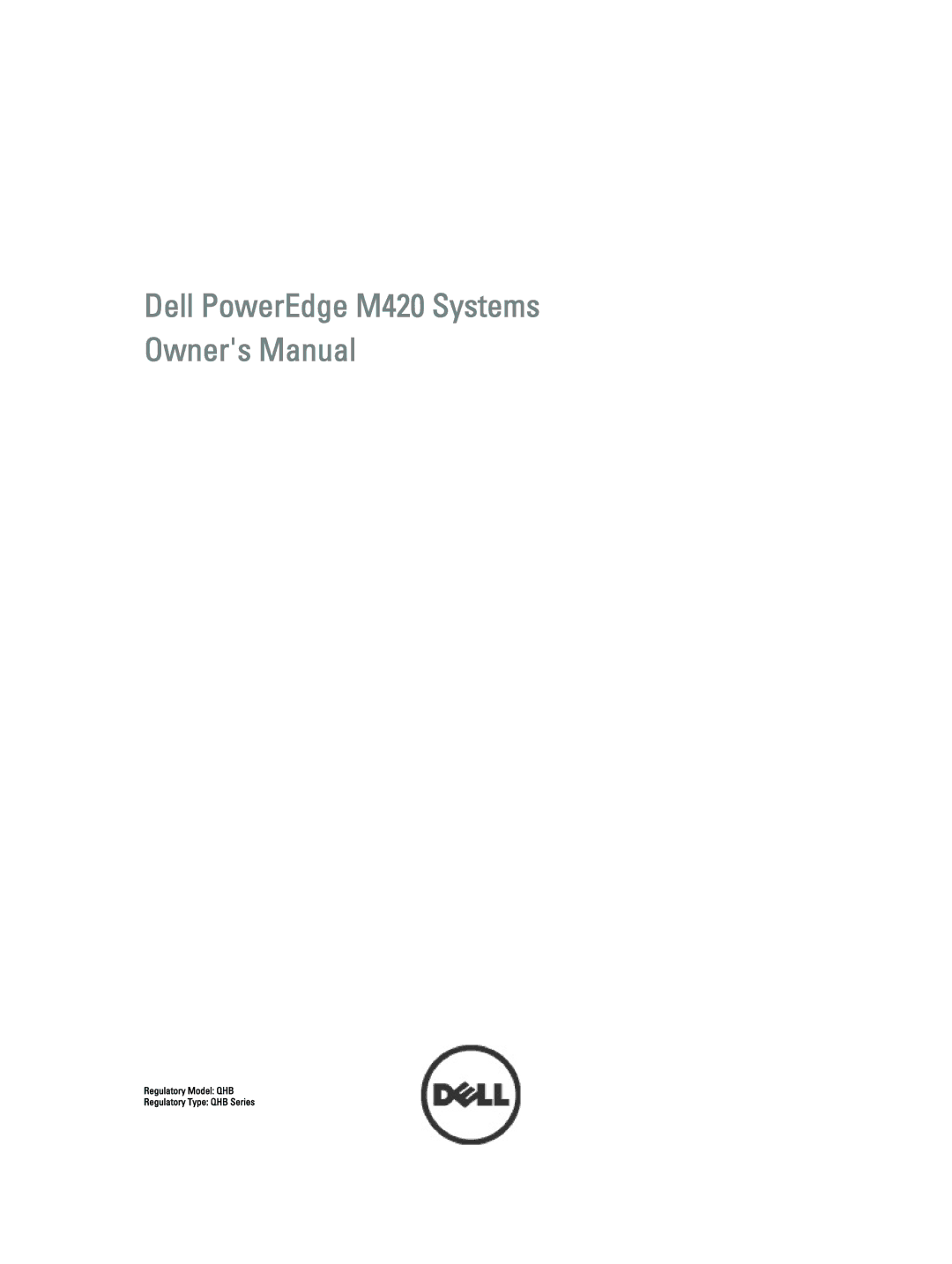 Dell owner manual Regulatory Model QHB Regulatory Type QHB Series 