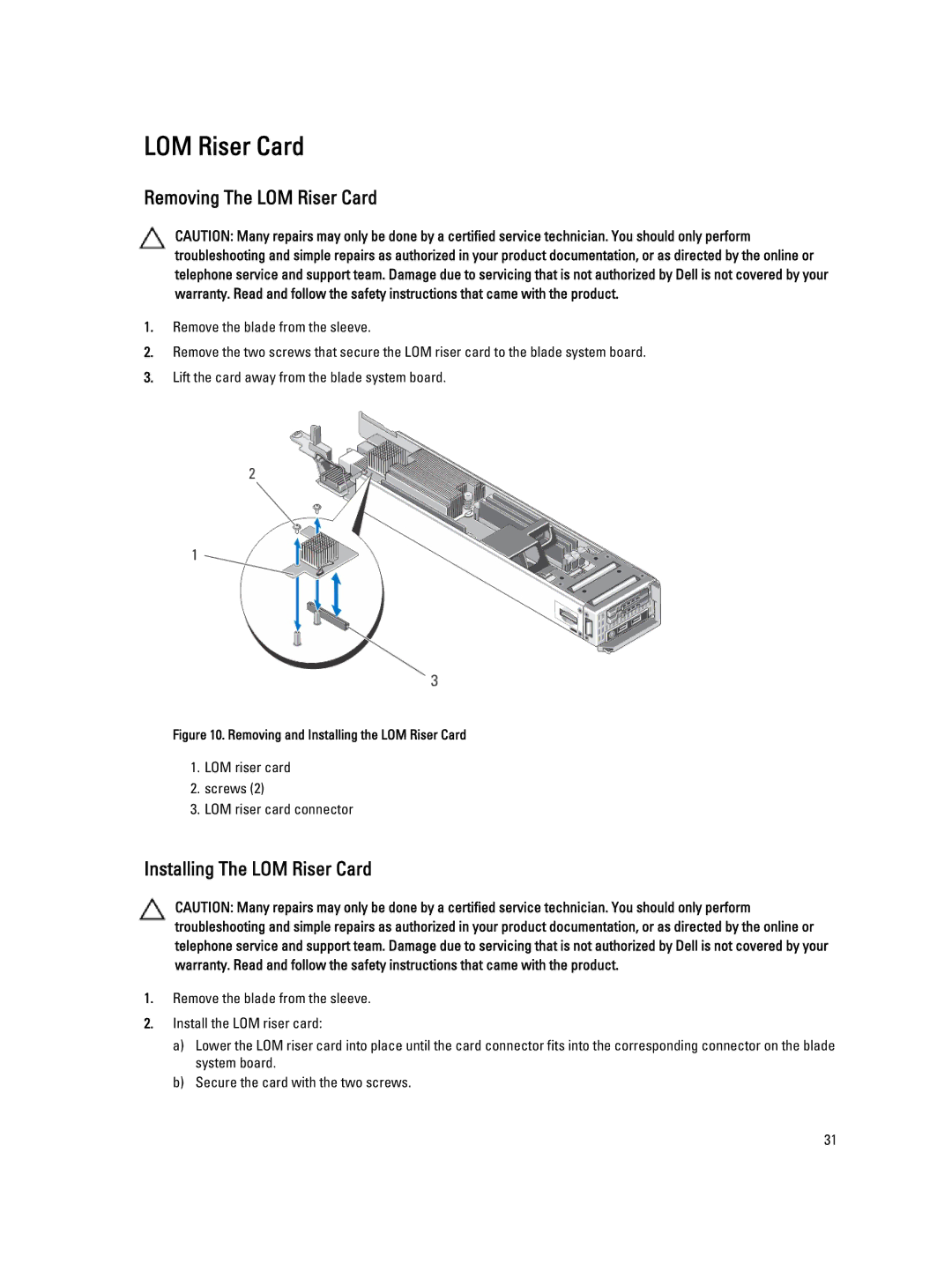 Dell QHB owner manual Removing The LOM Riser Card, Installing The LOM Riser Card 