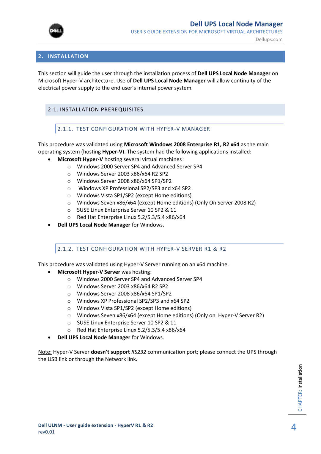 Dell R2 REV0.01, HYPERV R1 Installation, ∙ Dell UPS Local Node Manager for Windows, ∙ Microsoft Hyper-V Server was hosting 