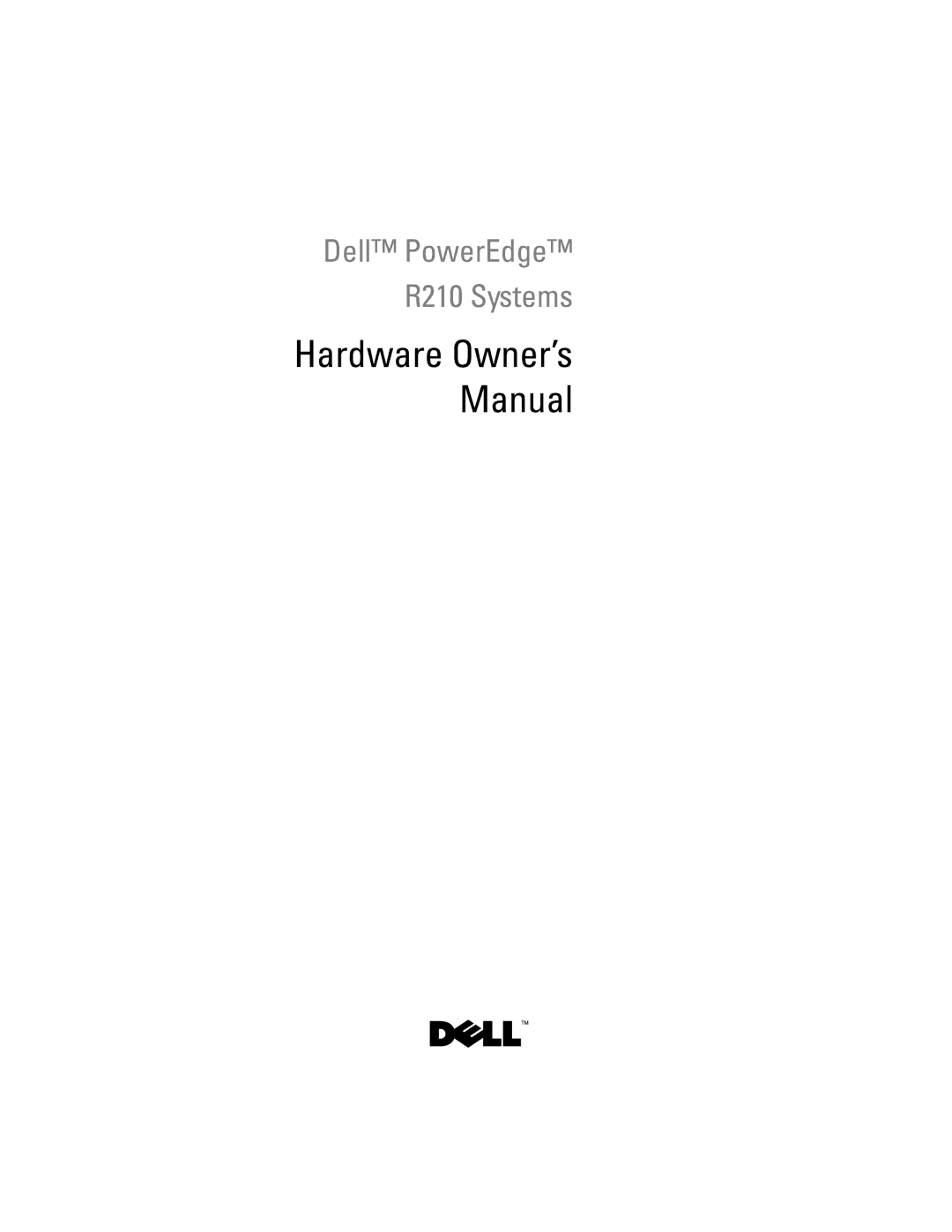 Dell owner manual Dell PowerEdge R210 Systems 