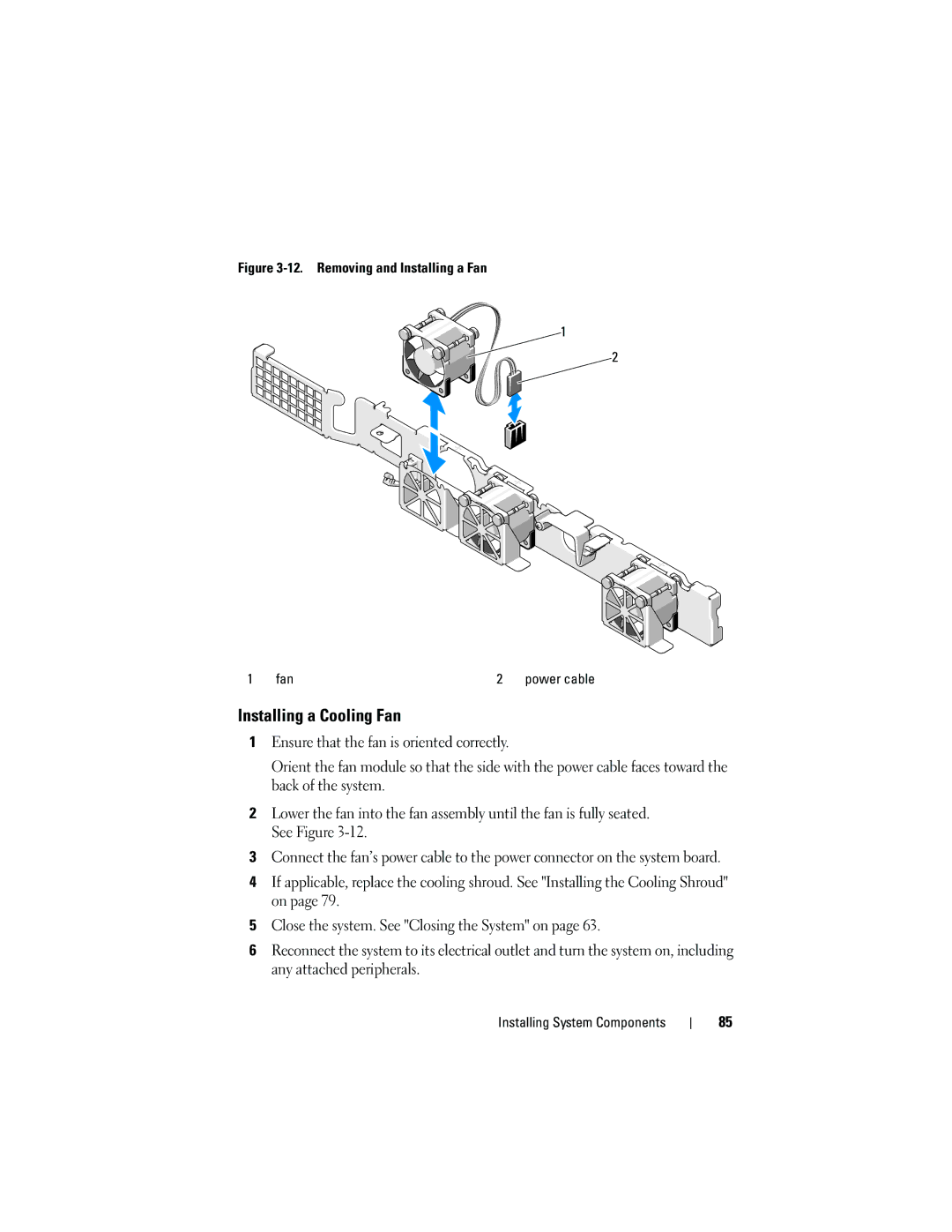 Dell R210 owner manual Installing a Cooling Fan, Removing and Installing a Fan 