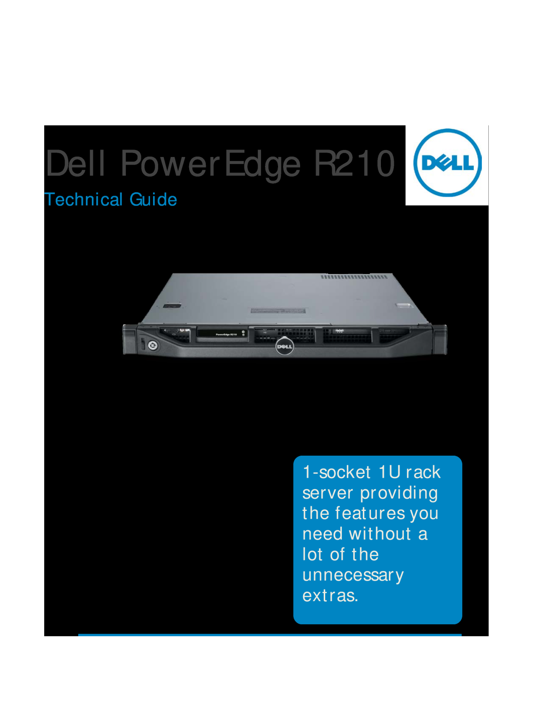 Dell manual Dell PowerEdge R210, Technical Guide 