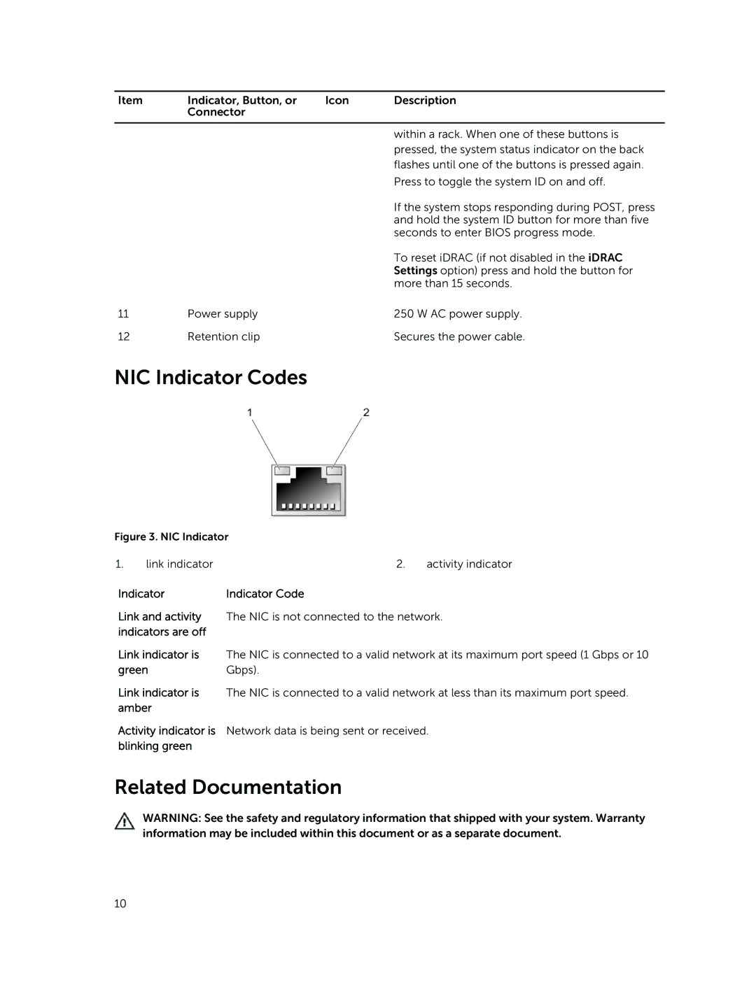 Dell R220 owner manual NIC Indicator Codes, Related Documentation 