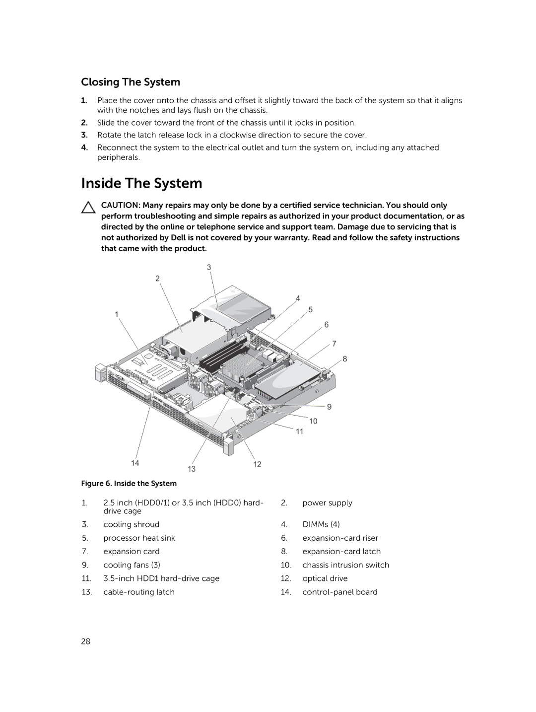 Dell R220 owner manual Inside The System, Closing The System 