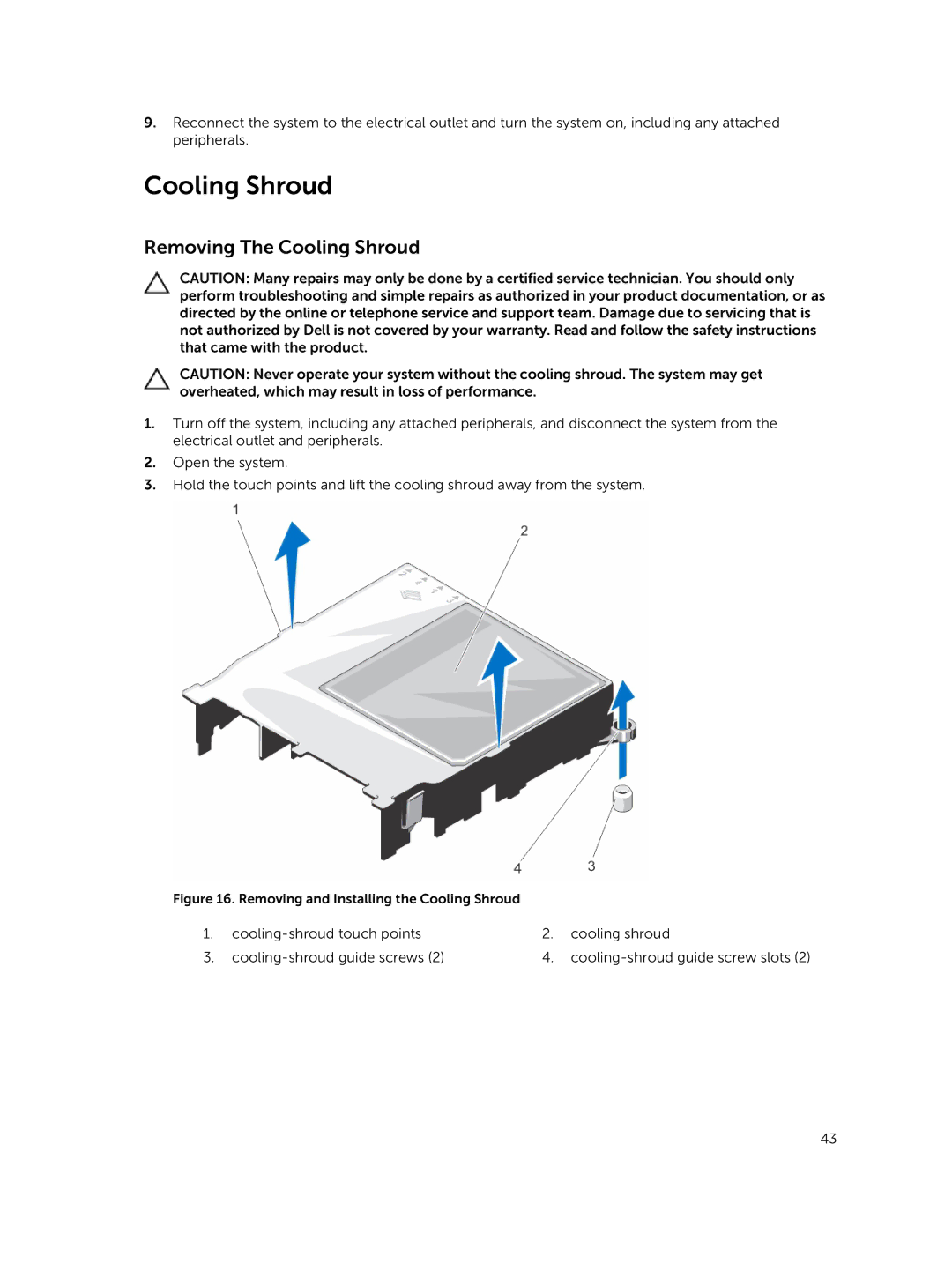 Dell R220 owner manual Removing The Cooling Shroud 