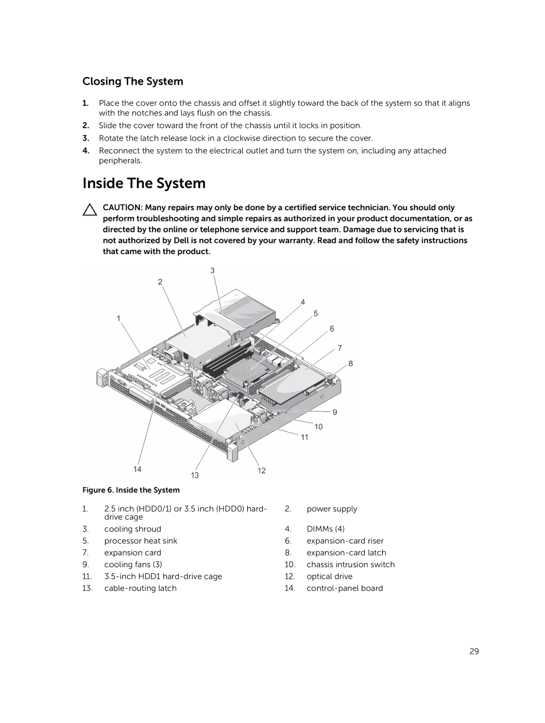 Dell R220 owner manual Inside The System, Closing The System 