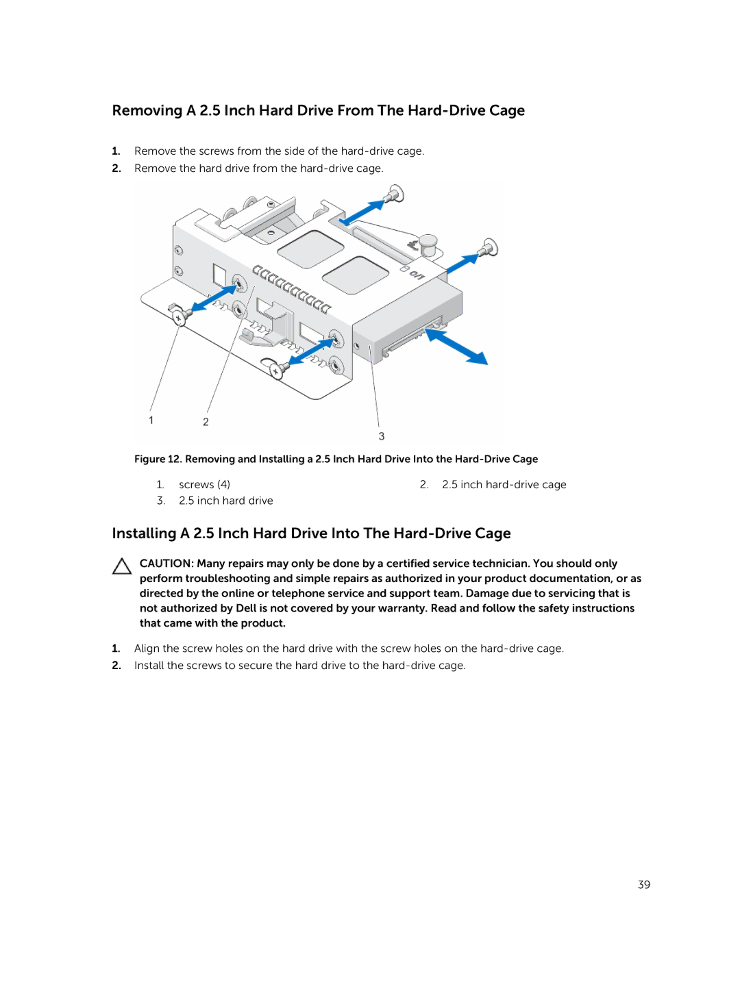 Dell R220 owner manual Removing a 2.5 Inch Hard Drive From The Hard-Drive Cage 