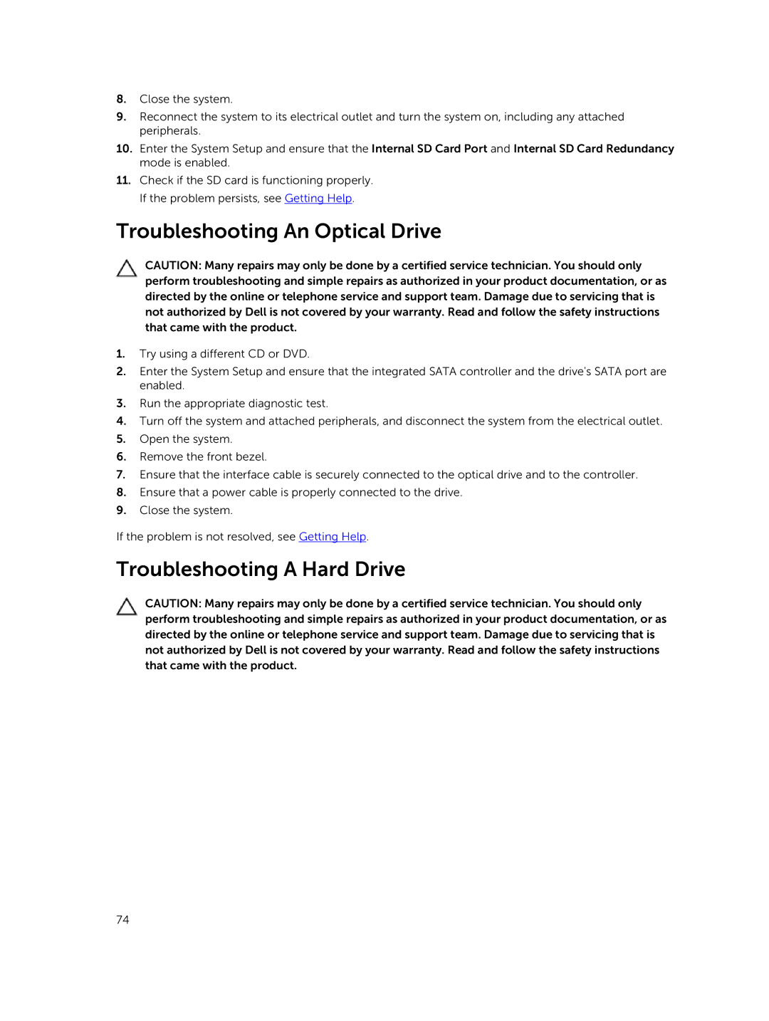 Dell R220 owner manual Troubleshooting An Optical Drive, Troubleshooting a Hard Drive 