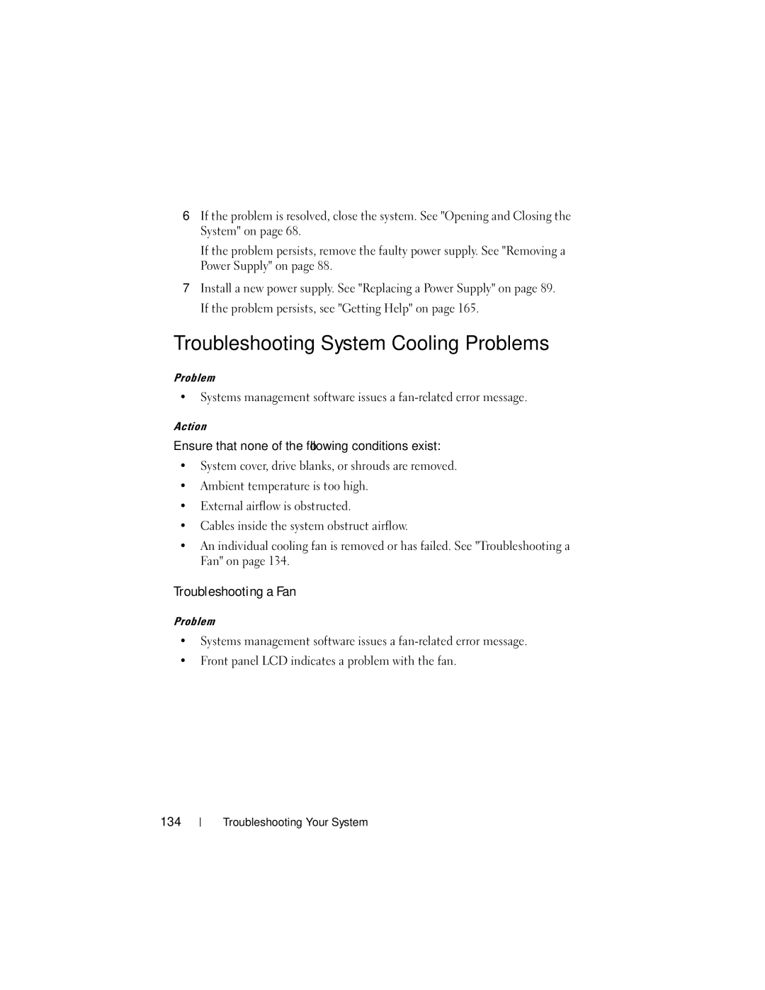 Dell R300 owner manual Troubleshooting System Cooling Problems, Troubleshooting a Fan 