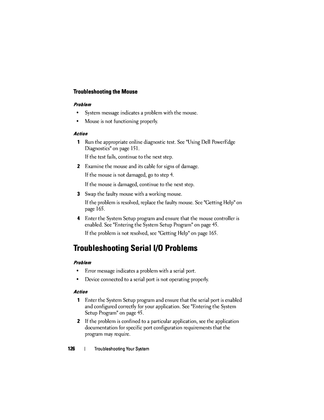 Dell R300 owner manual Troubleshooting Serial I/O Problems, Troubleshooting the Mouse 