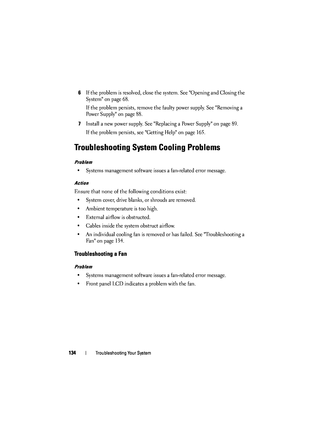 Dell R300 owner manual Troubleshooting System Cooling Problems, Troubleshooting a Fan 