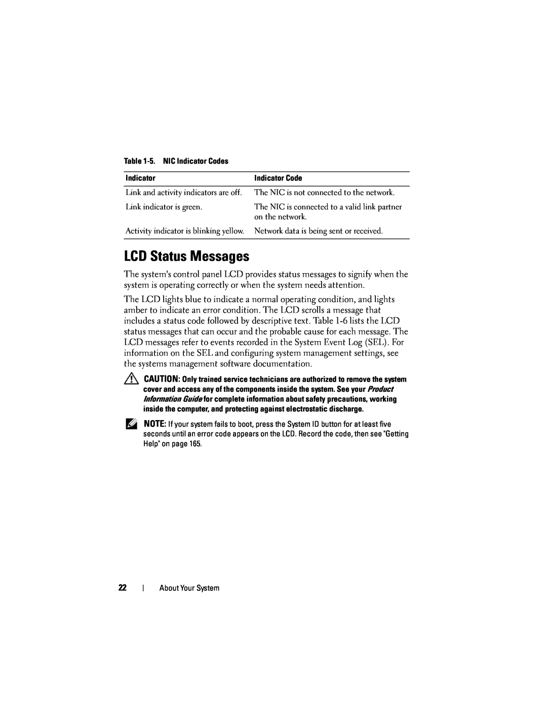 Dell R300 owner manual LCD Status Messages, The NIC is connected to a valid link partner 