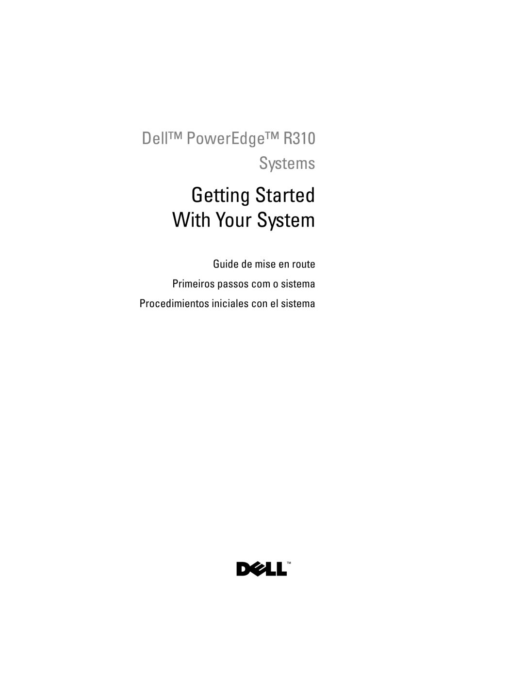 Dell R310 manual Getting Started With Your System 