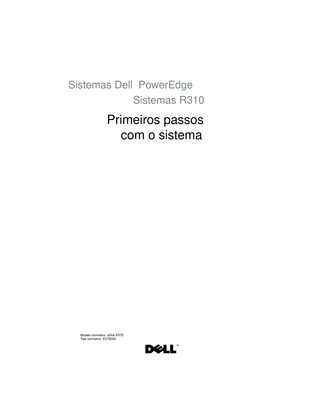 Dell R310 manual Primeiros passos com o sistema 