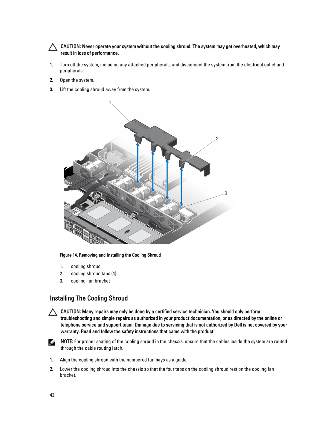 Dell R320 owner manual Installing The Cooling Shroud, Removing and Installing the Cooling Shroud 