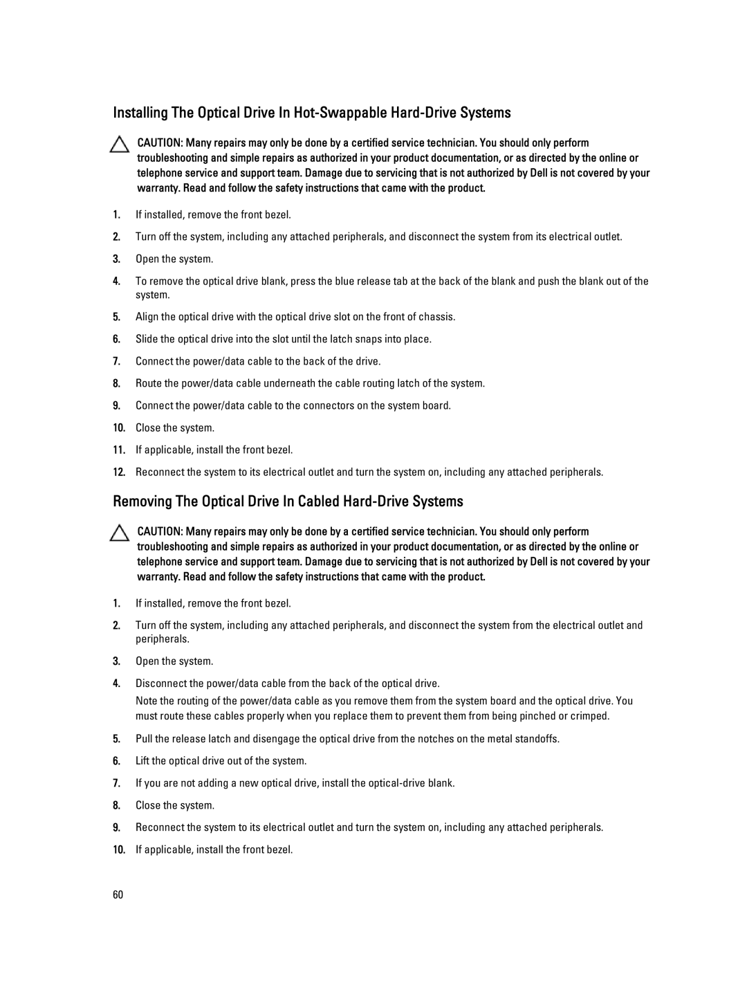 Dell R320 owner manual Removing The Optical Drive In Cabled Hard-Drive Systems 