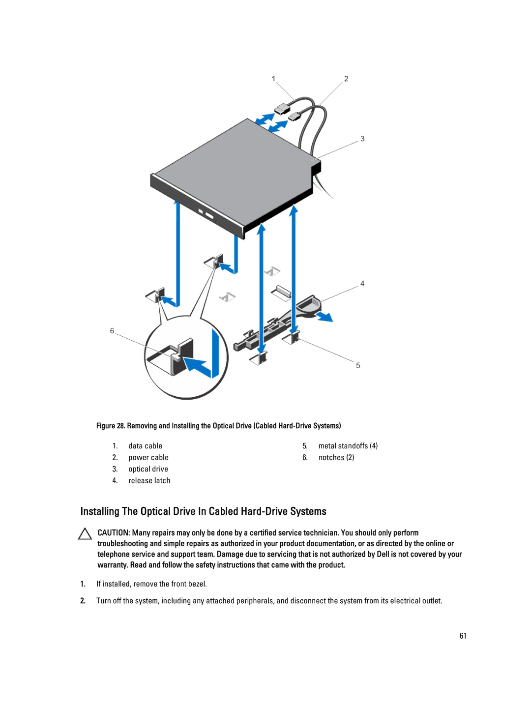 Dell R320 owner manual Installing The Optical Drive In Cabled Hard-Drive Systems 