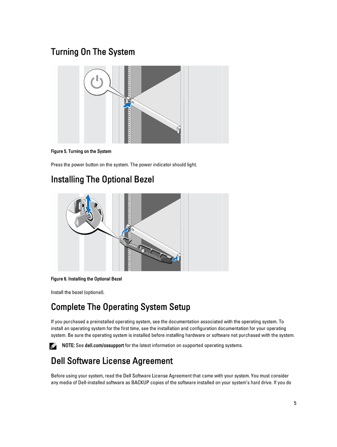 Dell R320 manual Turning On The System, Installing The Optional Bezel, Complete The Operating System Setup 
