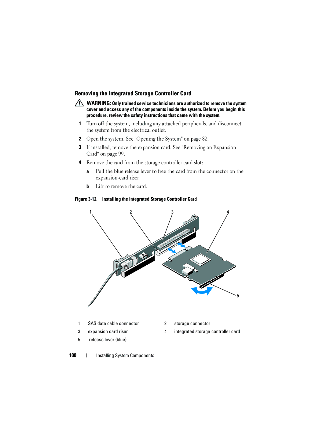 Dell R410 owner manual Removing the Integrated Storage Controller Card, 100, Release lever blue 