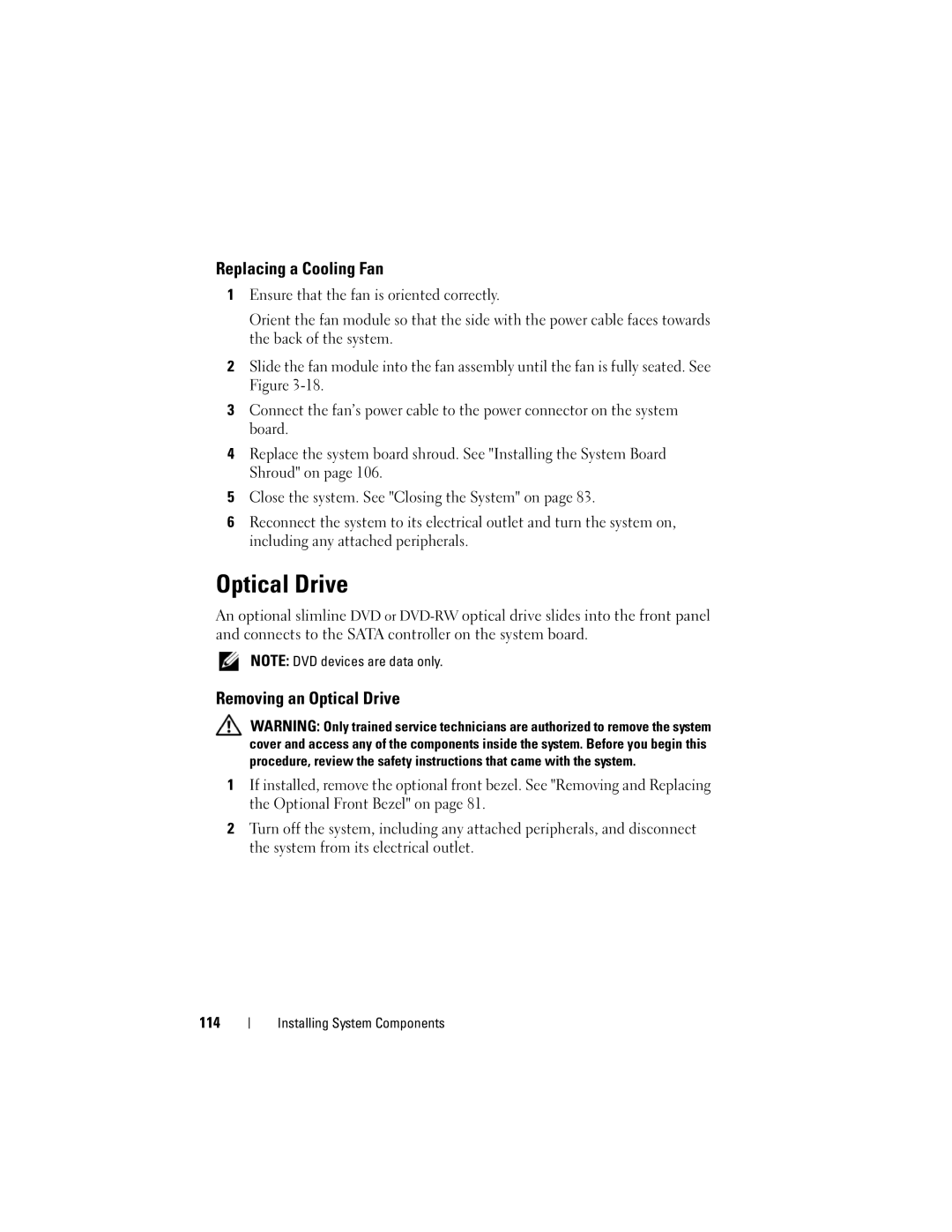 Dell R410 owner manual Replacing a Cooling Fan, Removing an Optical Drive 