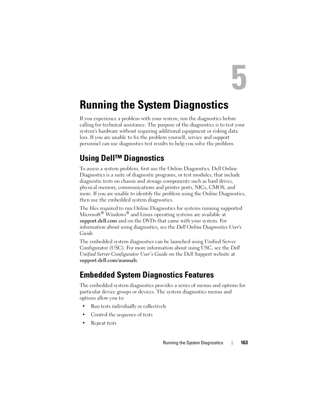 Dell R410 owner manual Using Dell Diagnostics, Embedded System Diagnostics Features, 163, Running the System Diagnostics 