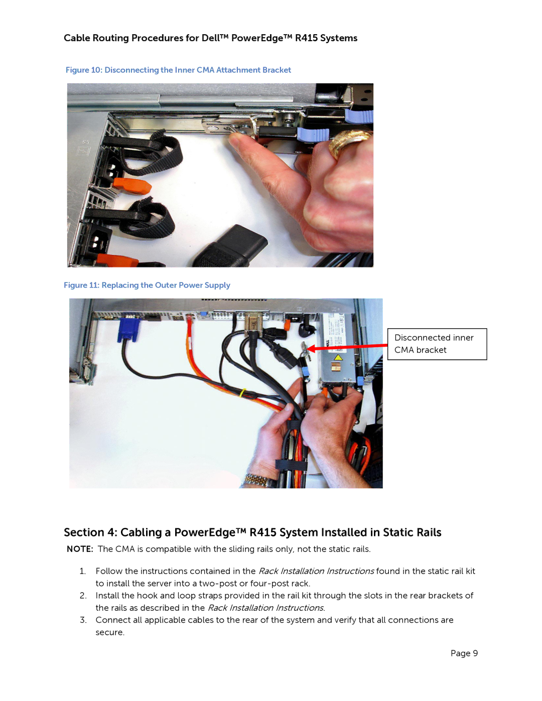 Dell manual Cabling a PowerEdge R415 System Installed in Static Rails, Disconnecting the Inner CMA Attachment Bracket 