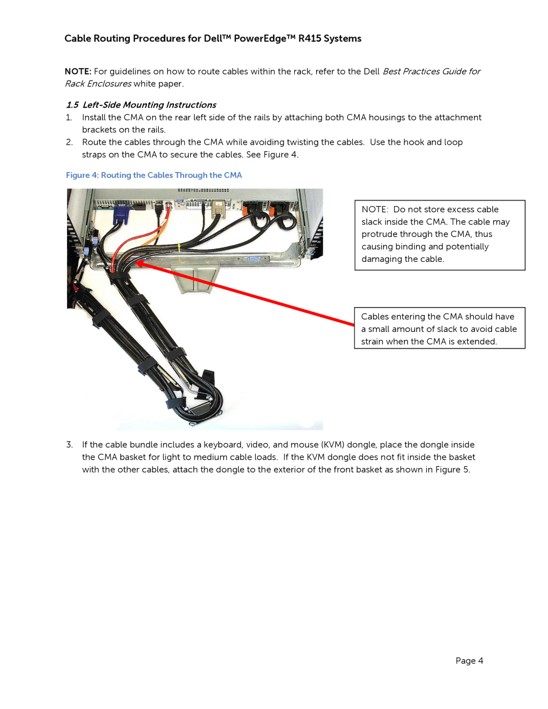 Dell R415 manual Left-Side Mounting Instructions, Routing the Cables Through the CMA 