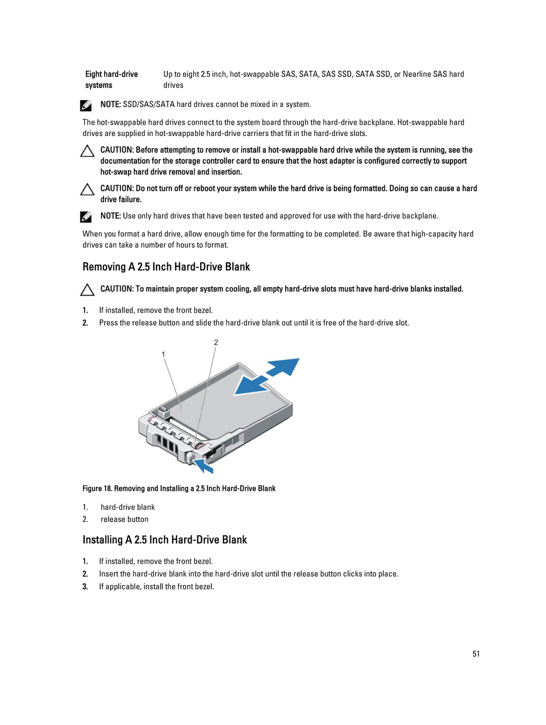 Dell R420, E18S001 Removing a 2.5 Inch Hard-Drive Blank, Installing a 2.5 Inch Hard-Drive Blank, Systemsdrives 