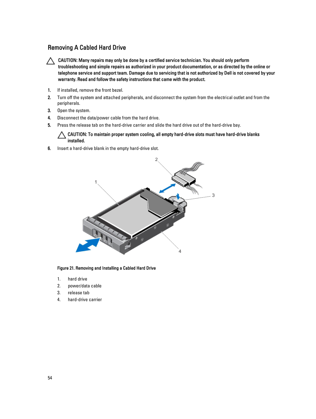 Dell R420, E18S001 owner manual Removing a Cabled Hard Drive, Removing and Installing a Cabled Hard Drive 