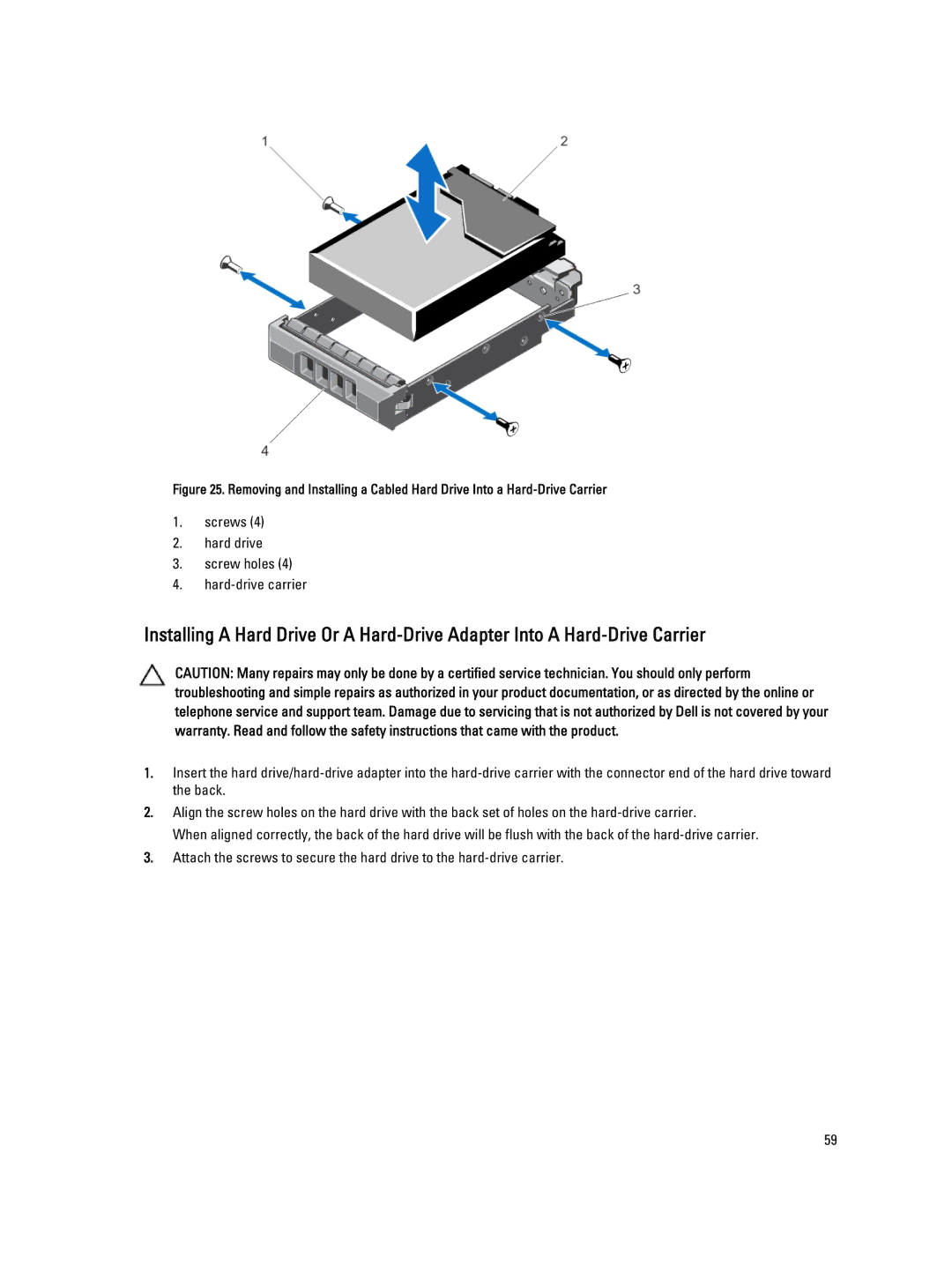 Dell E18S001, R420 owner manual Screws Hard drive Screw holes Hard-drive carrier 