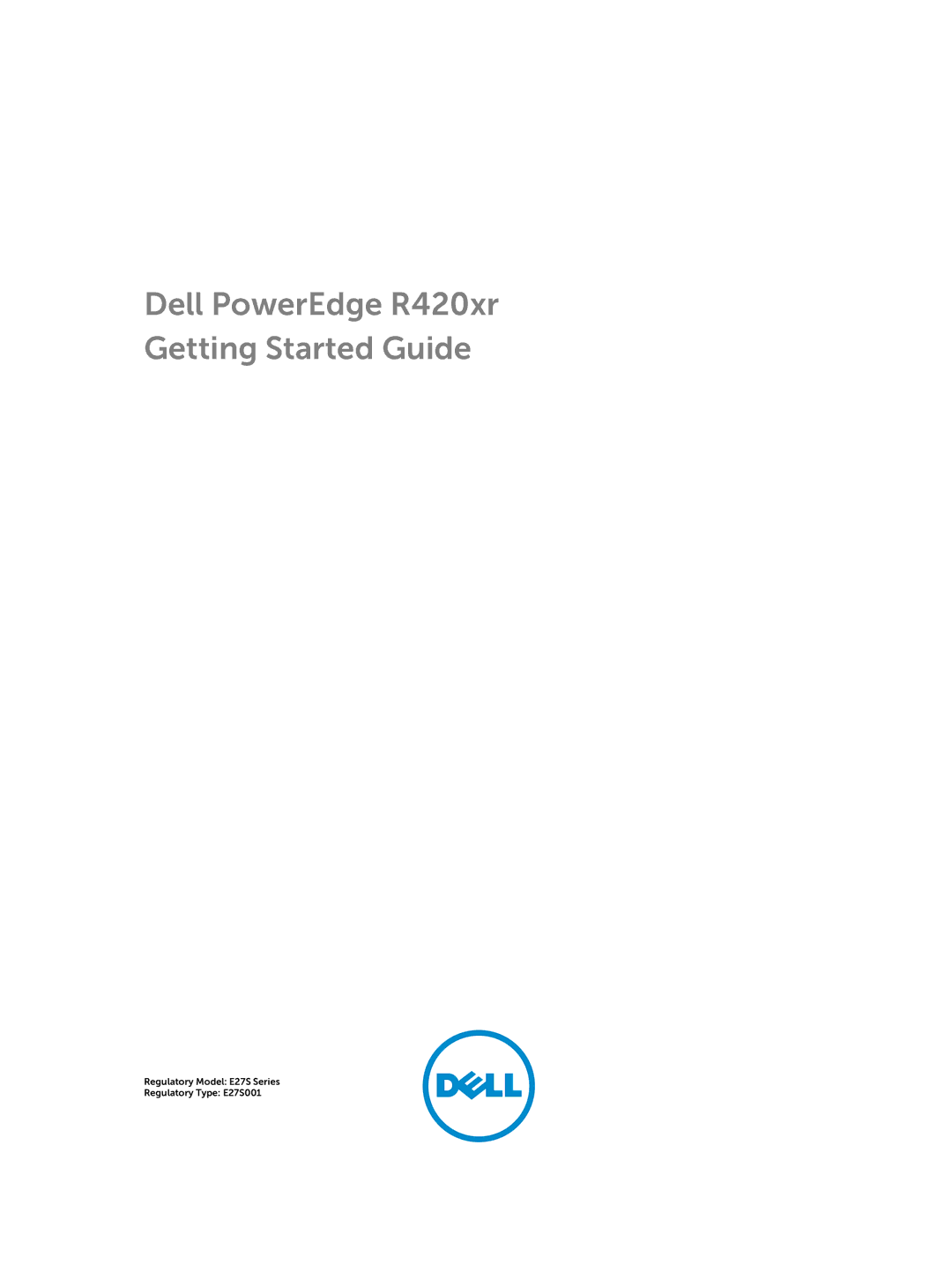 Dell manual Dell PowerEdge R420xr Getting Started Guide 