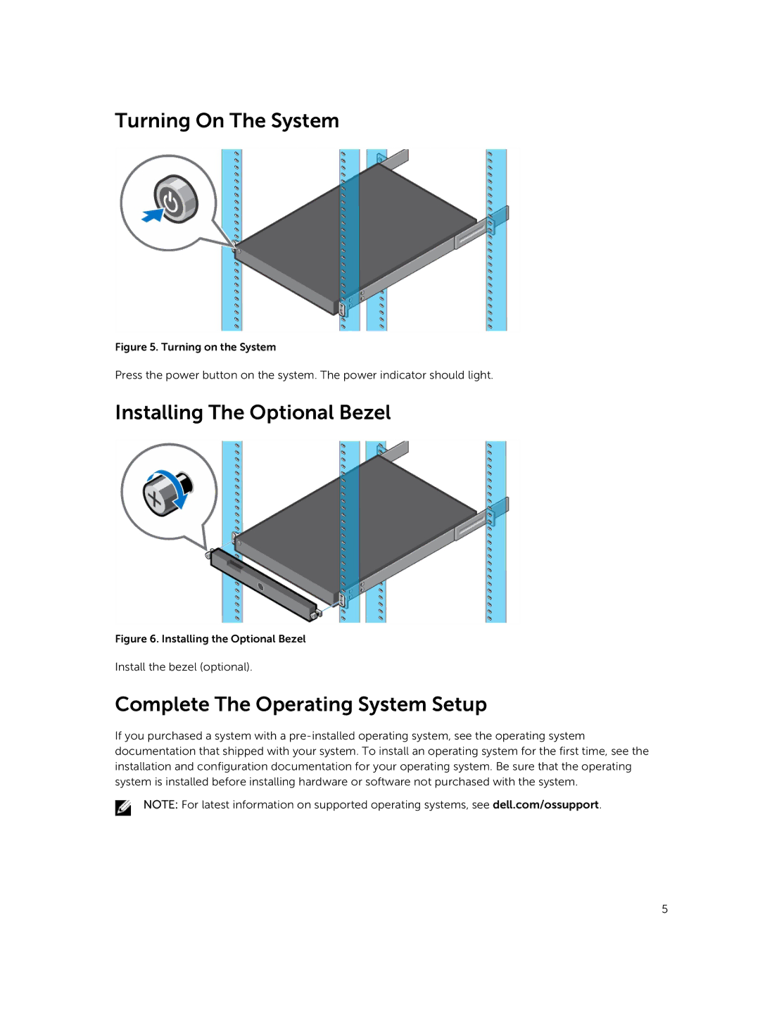 Dell R420xr manual Turning On The System, Installing The Optional Bezel, Complete The Operating System Setup 