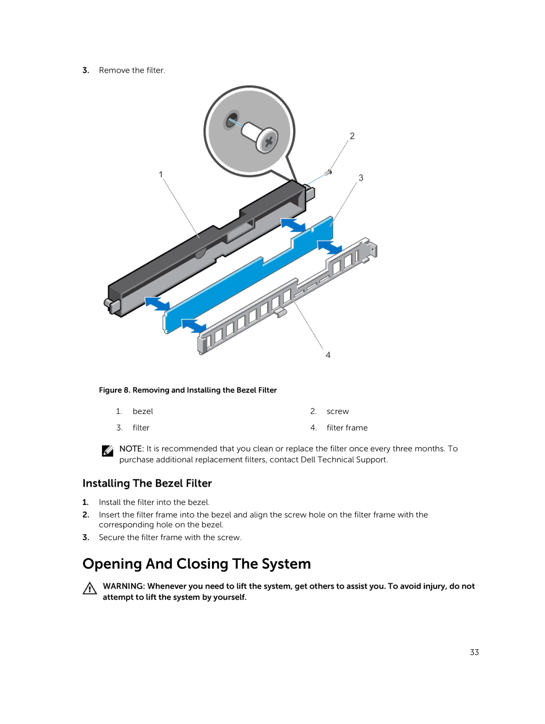 Dell R420xr owner manual Opening And Closing The System, Installing The Bezel Filter 