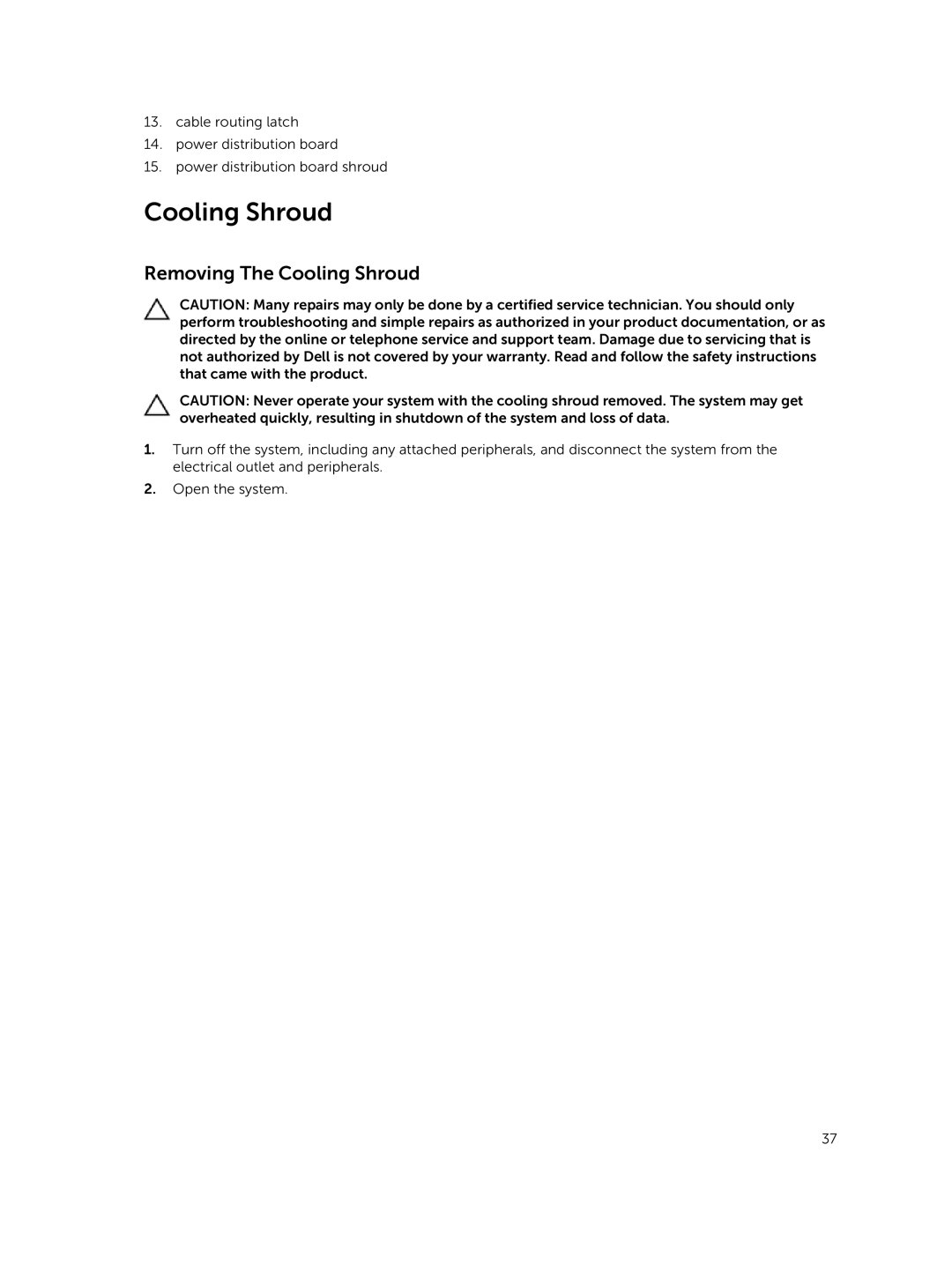 Dell R420xr owner manual Removing The Cooling Shroud 