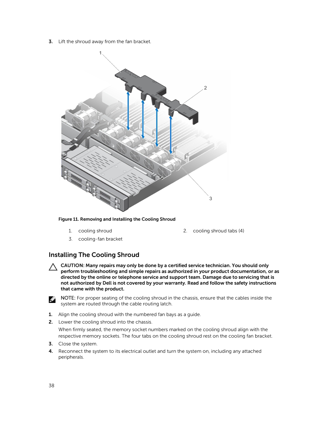 Dell R420xr owner manual Installing The Cooling Shroud, Removing and Installing the Cooling Shroud 