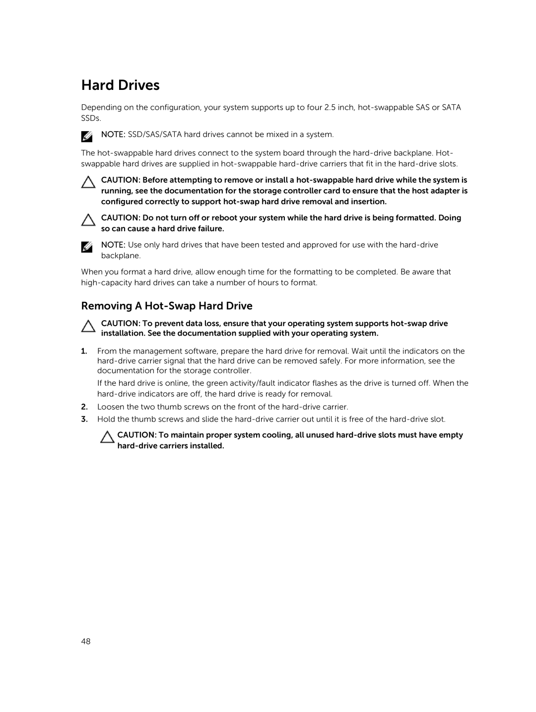 Dell R420xr owner manual Hard Drives, Removing a Hot-Swap Hard Drive 