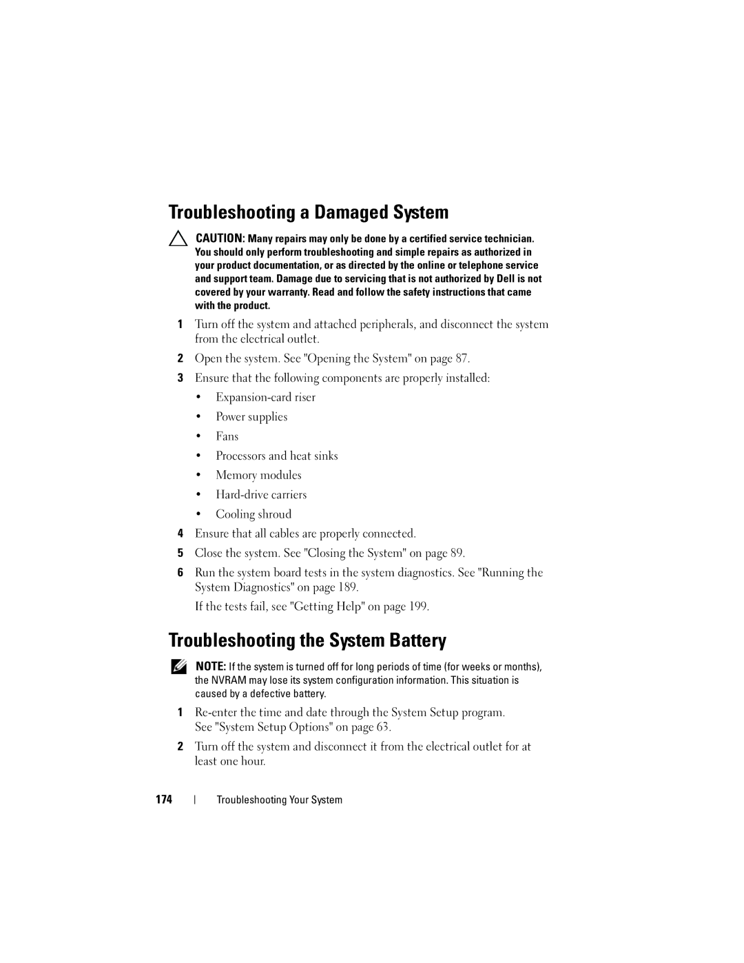 Dell R510 owner manual Troubleshooting a Damaged System, Troubleshooting the System Battery 