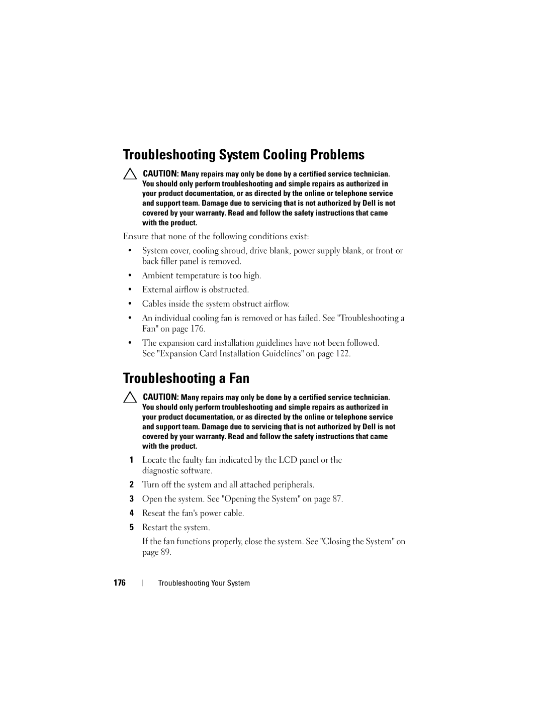 Dell R510 owner manual Troubleshooting System Cooling Problems, Troubleshooting a Fan 