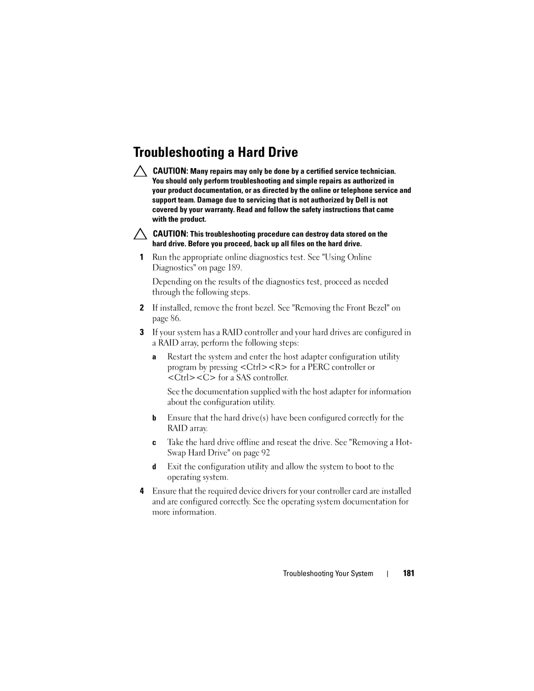 Dell R510 owner manual Troubleshooting a Hard Drive, 181 