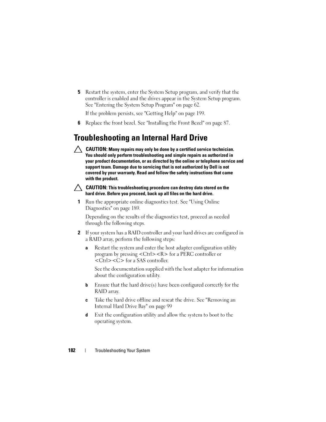 Dell R510 owner manual Troubleshooting an Internal Hard Drive 