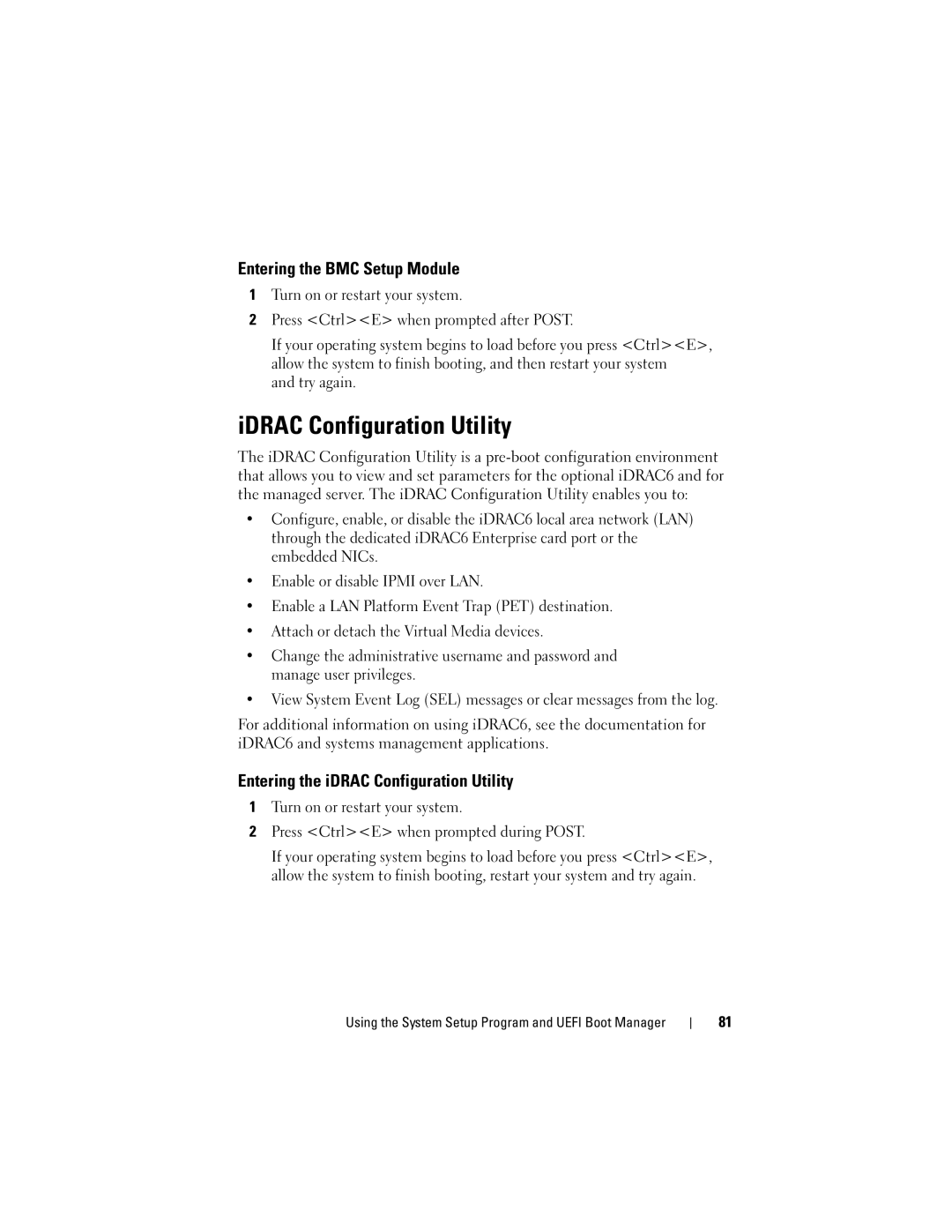 Dell R510 IDRAC Configuration Utility, Entering the BMC Setup Module, Entering the iDRAC Configuration Utility, Try again 