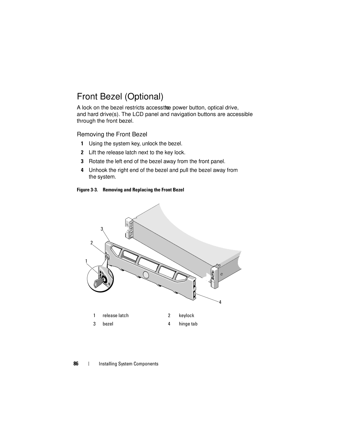 Dell R510 owner manual Front Bezel Optional, Removing the Front Bezel 