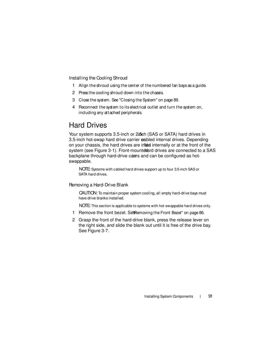 Dell R510 owner manual Hard Drives, Installing the Cooling Shroud, Removing a Hard-Drive Blank 