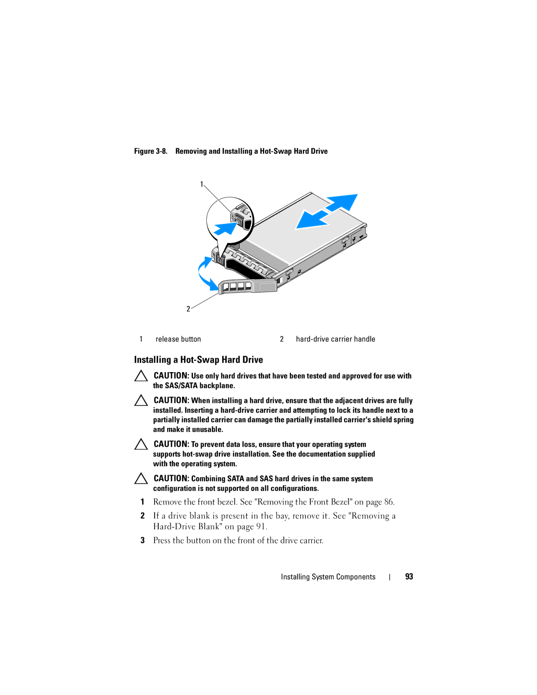 Dell R510 owner manual Removing and Installing a Hot-Swap Hard Drive Release button 