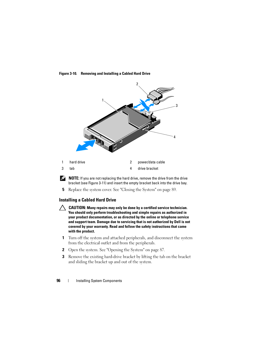 Dell R510 Installing a Cabled Hard Drive, Replace the system cover. See Closing the System on, Tab Drive bracket 