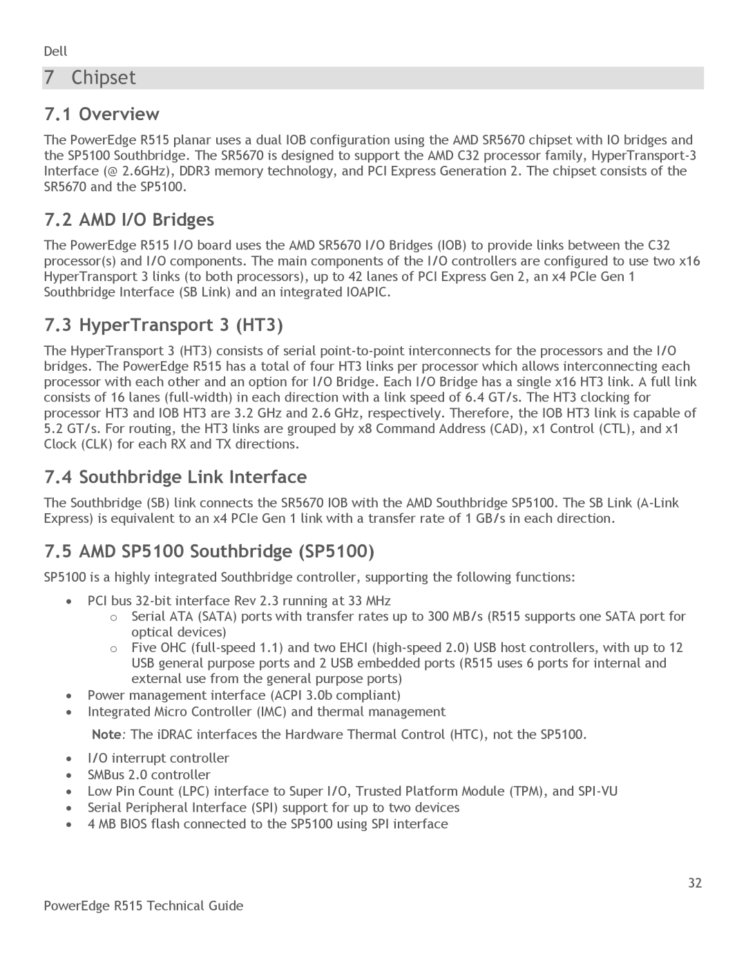 Dell R515 manual Chipset, AMD I/O Bridges, HyperTransport 3 HT3, Southbridge Link Interface, AMD SP5100 Southbridge SP5100 