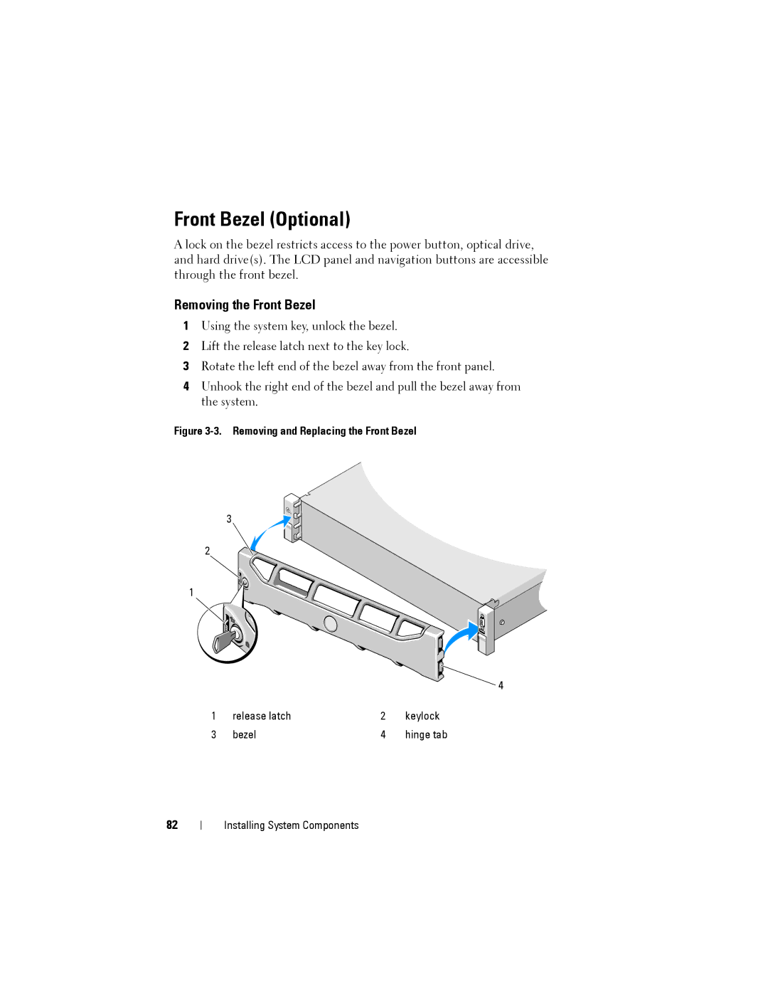 Dell R515 owner manual Front Bezel Optional, Removing the Front Bezel 