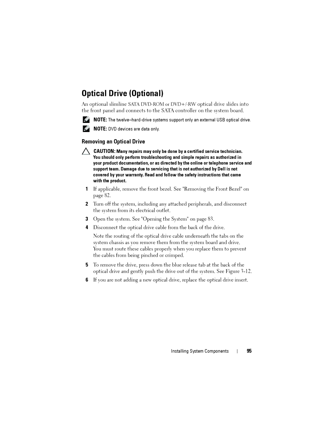 Dell R515 owner manual Optical Drive Optional, Removing an Optical Drive 