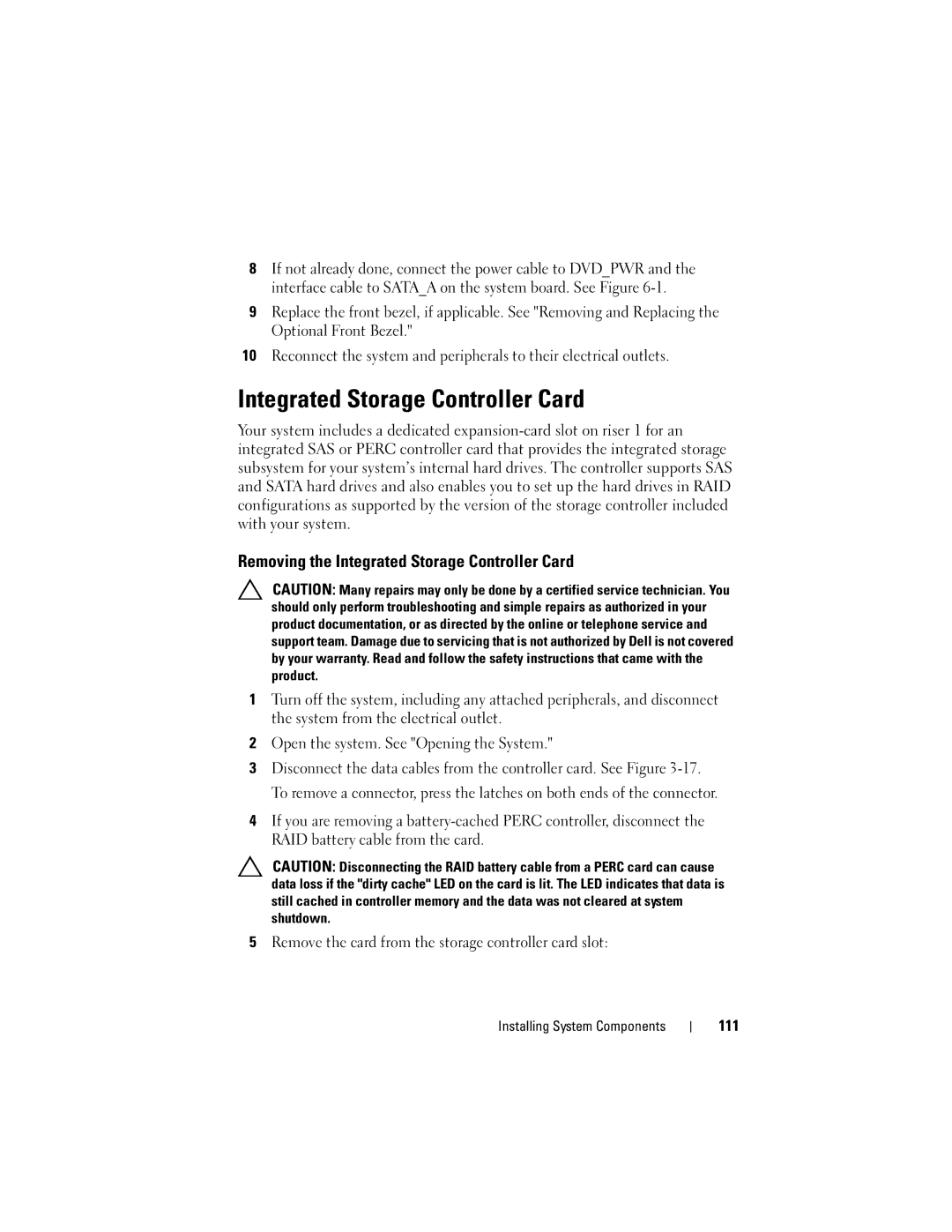 Dell A03, R610 owner manual Removing the Integrated Storage Controller Card, 111 